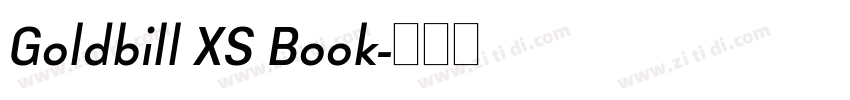 Goldbill XS Book字体转换 Goldbill XS Book字体转换